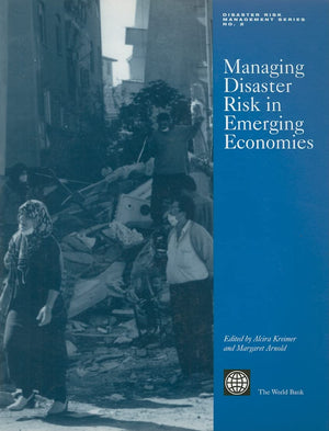 Managing Disaster Risk In Emerging Economies (Disaster Risk Management),Used