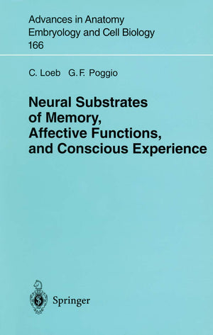 Neural Substrates of Memory, Affective Functions, and Conscious Experience,Used
