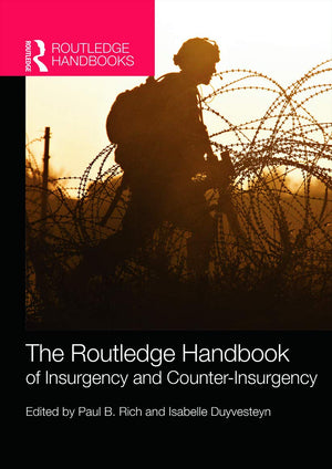 The Routledge Handbook of Insurgency and Counterinsurgency (Routledge Handbooks (Paperback)),Used