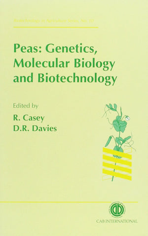 Peas: Genetics, Molecular Biology And Biotechnology (Biotechnology In Agriculture Series),Used