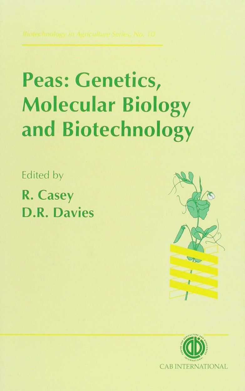 Peas: Genetics, Molecular Biology And Biotechnology (Biotechnology In Agriculture Series),Used