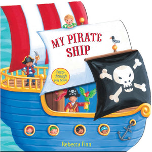 My Pirate Ship: PeepThrough Play Books,Used