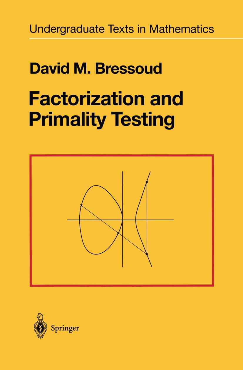 Factorization and Primality Testing (Undergraduate Texts in Mathematics),Used