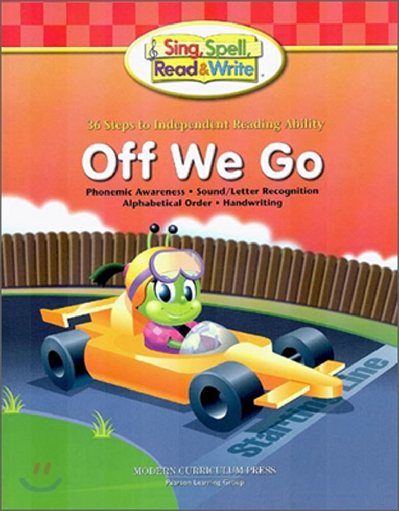 Off We Go: Level 1, Book 1 (Sing, Spell, Read & Write),New