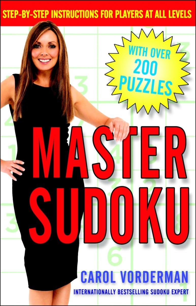 Master Sudoku: Stepbystep Instructions For Players At All Levels