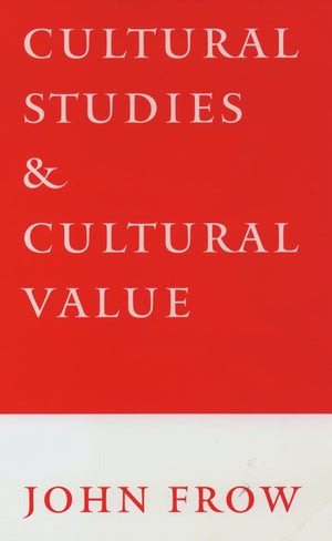 Cultural Studies and Cultural Value (Cornell East Asia Series; 70),Used
