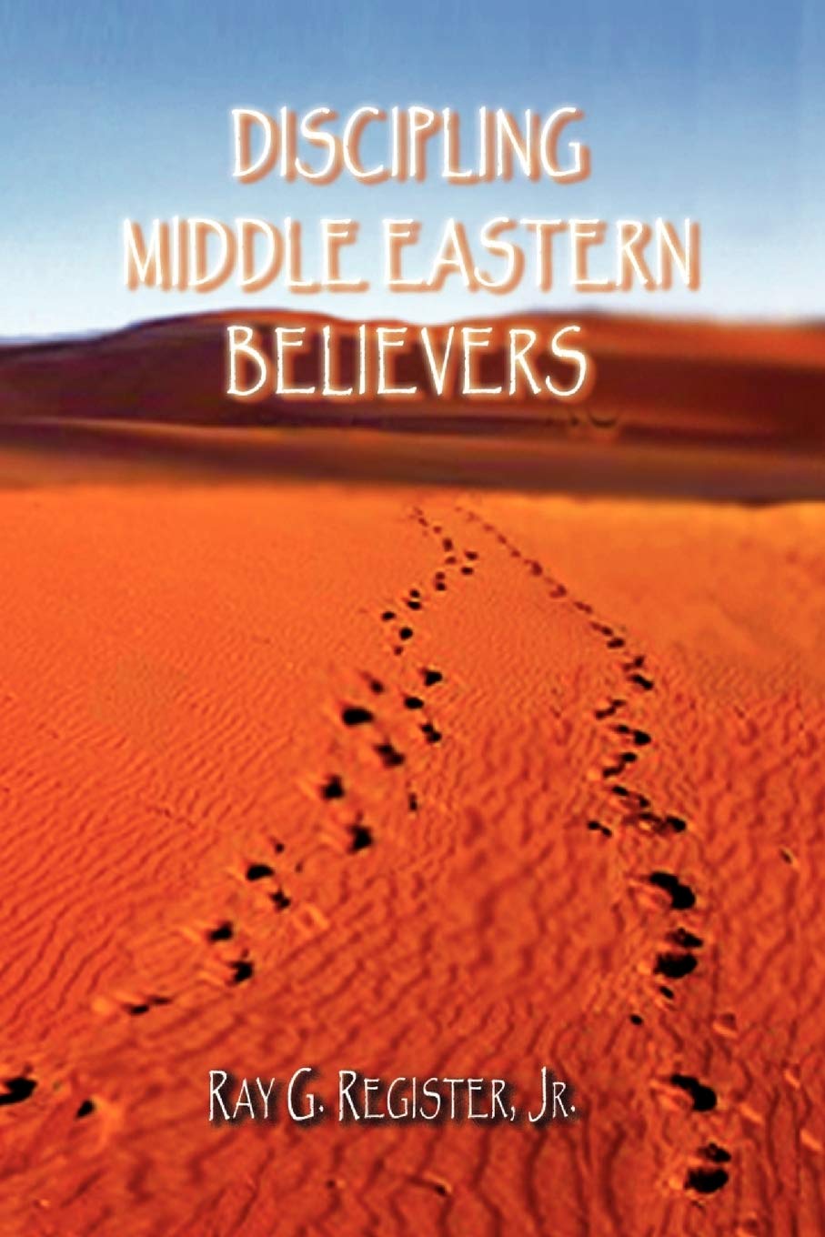 Discipling Middle Eastern Believers,Used