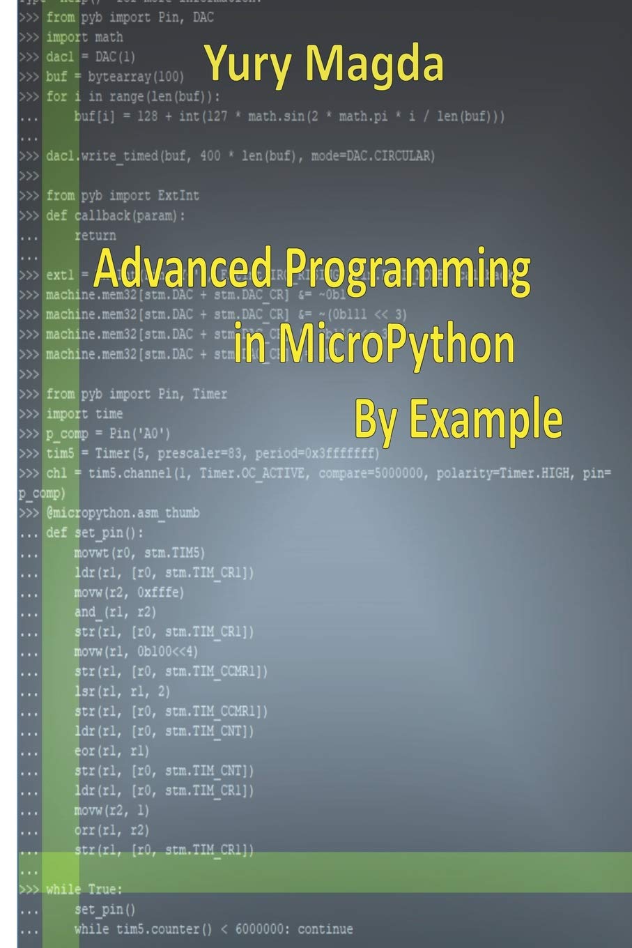 Advanced Programming in MicroPython By Example,Used