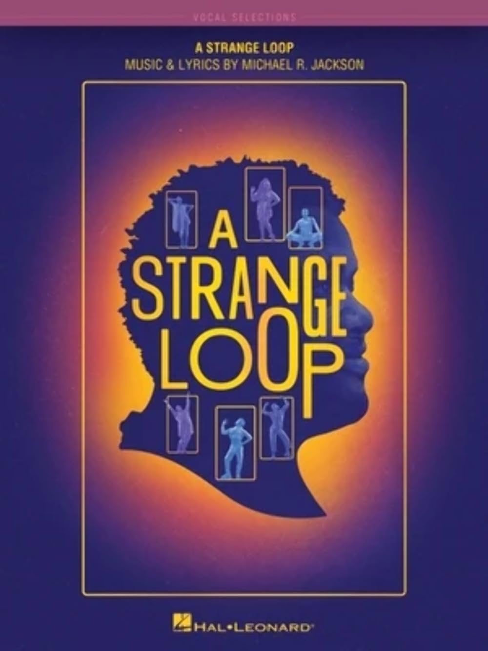 A Strange Loop: Vocal Selections  Music & Lyrics by Michael R. Jackson,Used