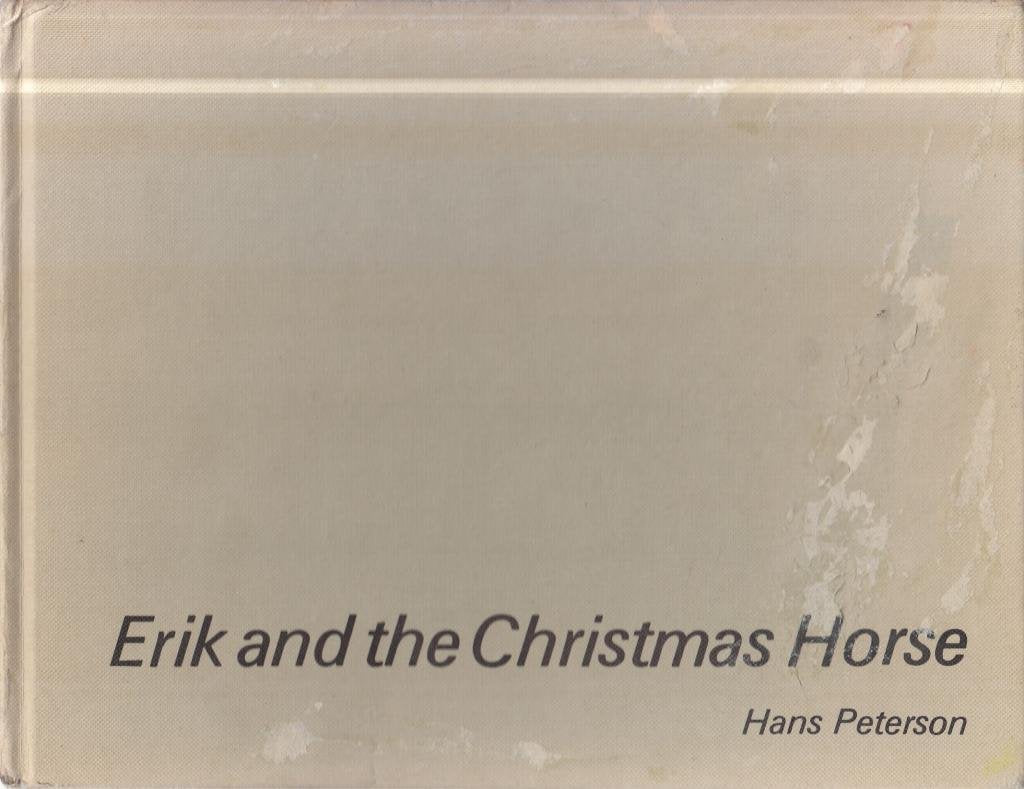 Erik and the Christmas Horse,Used