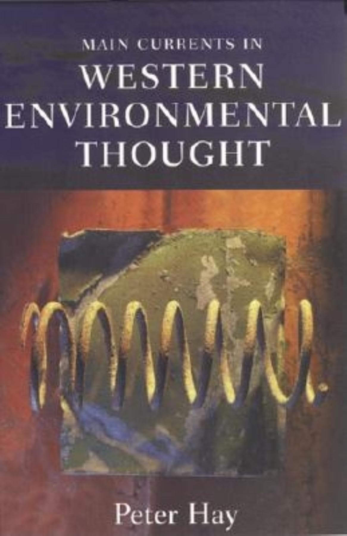 Main Currents In Western Environmental Thought: