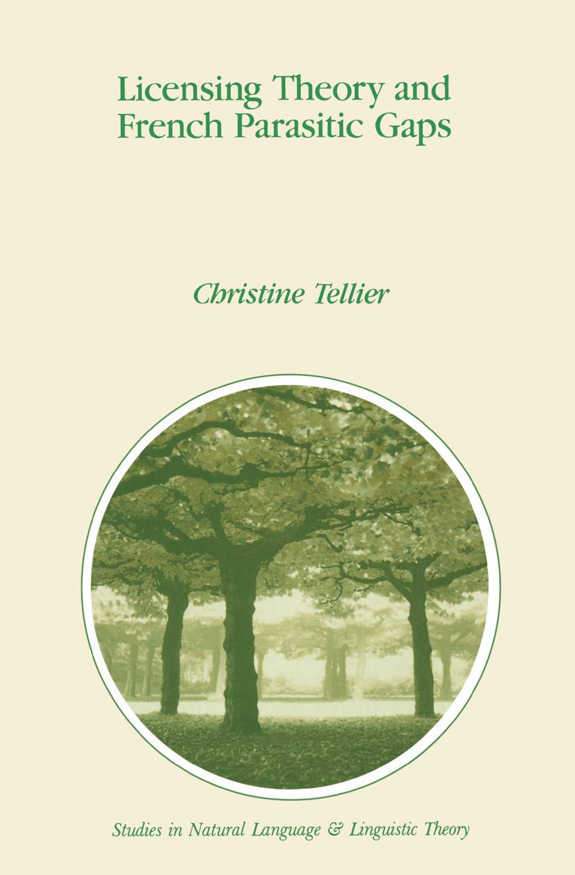 Licensing Theory and French Parasitic Gaps (Studies in Natural Language and Linguistic Theory, 26),Used