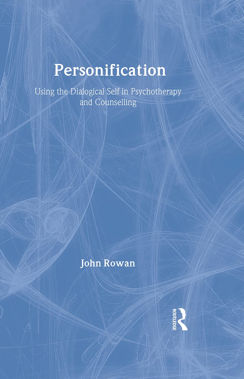 Personification: Using the Dialogical Self in Psychotherapy and Counselling,Used