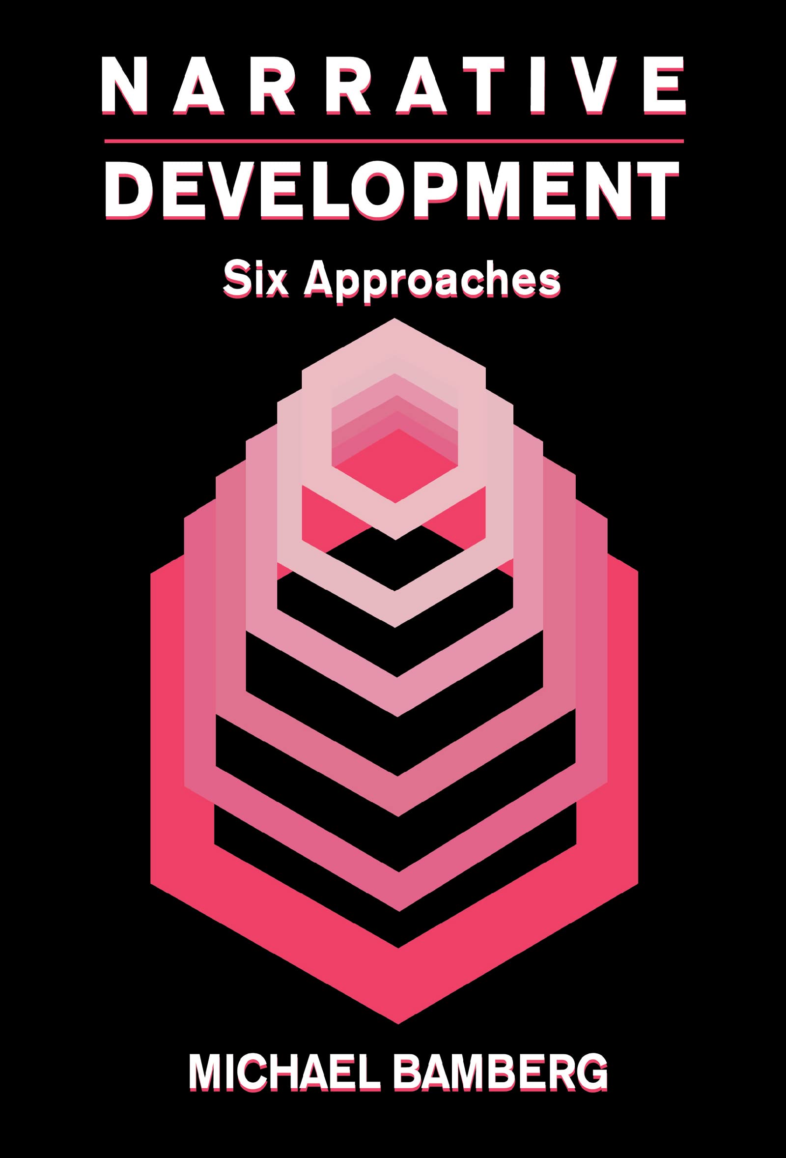 Narrative Development: Six Approaches,Used