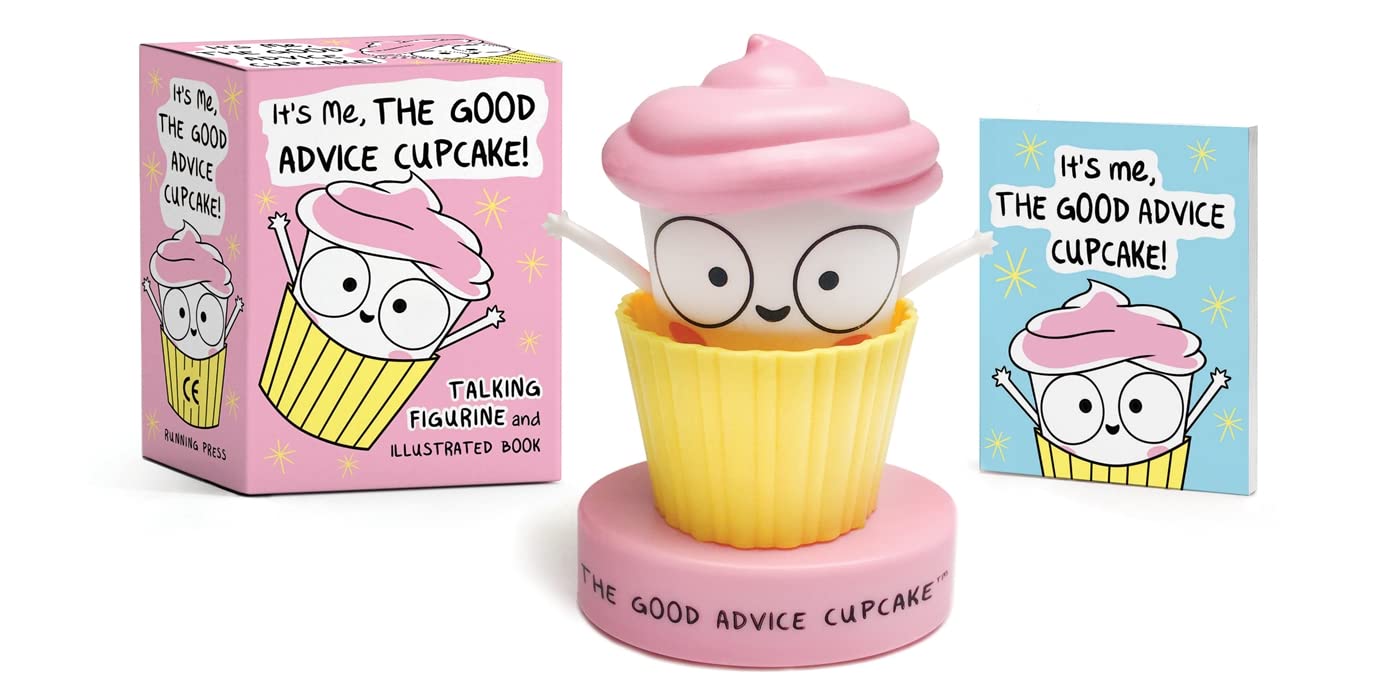 It's Me, The Good Advice Cupcake!: Talking Figurine and Illustrated Book (RP Minis),New