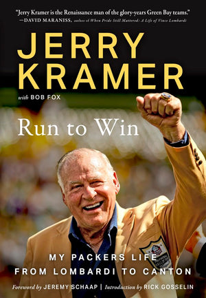 Run To Win: My Packers Life From Lombardi To Canton,New