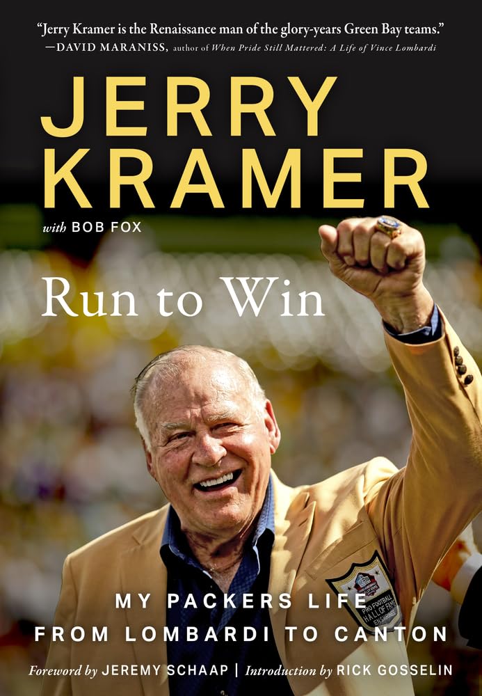 Run To Win: My Packers Life From Lombardi To Canton,New