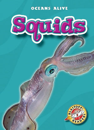Squids (Paperback)(Blastoff! Readers: Oceans Alive) (Oceans Alive: Blastoff! Readers, Level 2)