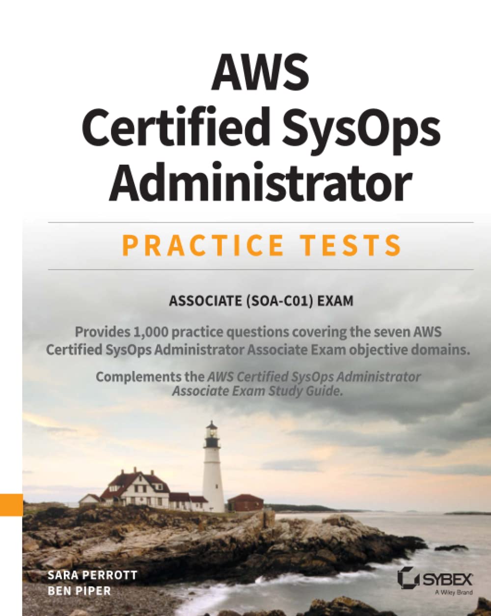 AWS Certified SysOps Administrator Practice Tests: Associate SOAC01 Exam,Used