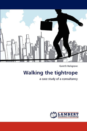 Walking the tightrope: a case study of a consultancy,Used