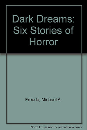 Dark Dreams: Six Stories of Horror,Used
