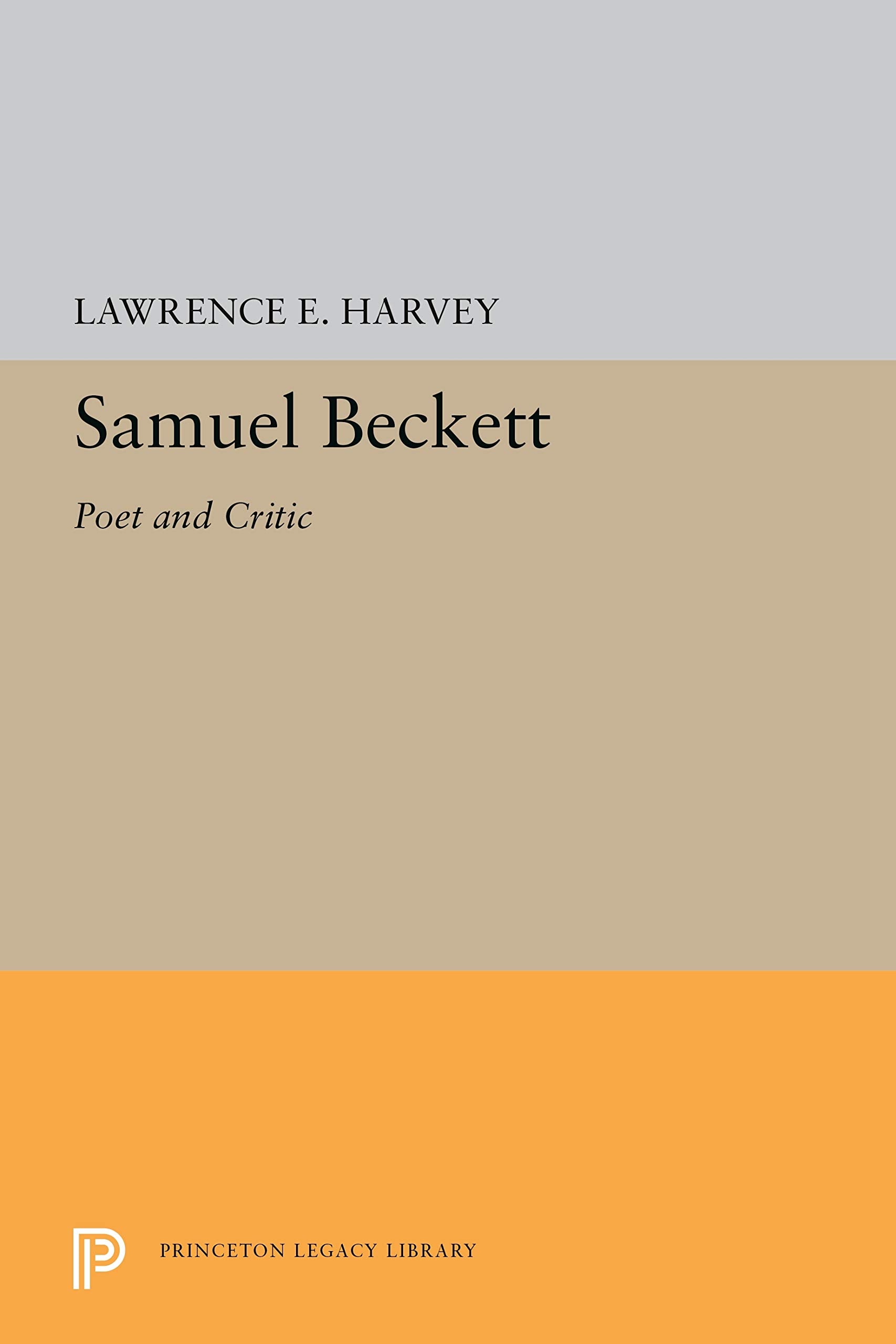 Samuel Beckett: Poet And Critic,Used