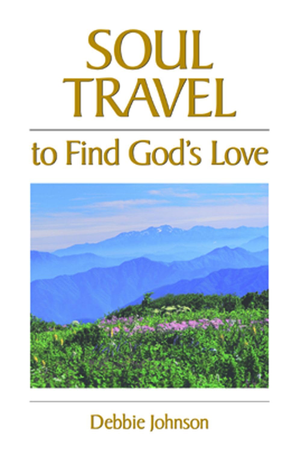 Soul Travel to Find God's Love,Used