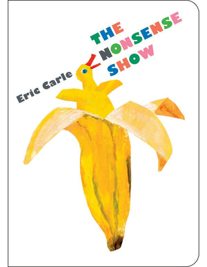 The Nonsense Show (World Of Eric Carle)