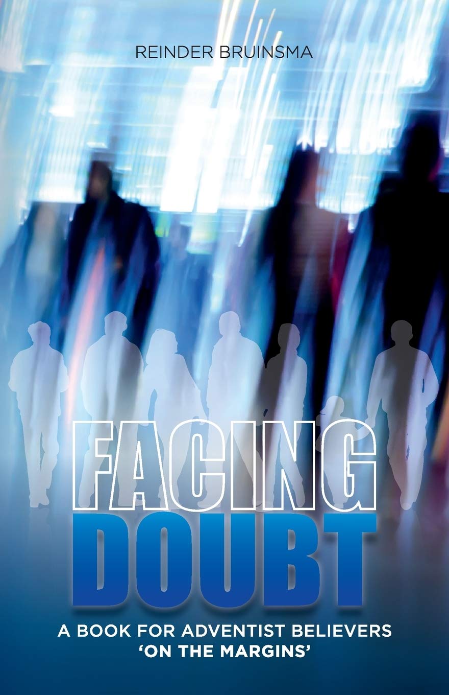 Facing Doubt: A Book for Adventist Believers 'On the Margins',Used