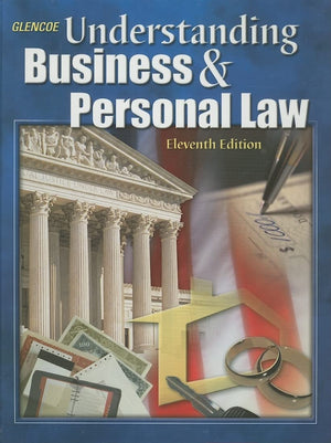 Understanding Business And Personal Law: Student Edition,New