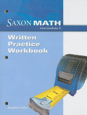 Saxon Math Intermediate 5: Written Practice Workbook,Used