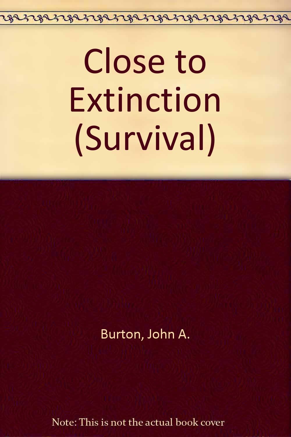 Close to Extinction (Survival),Used