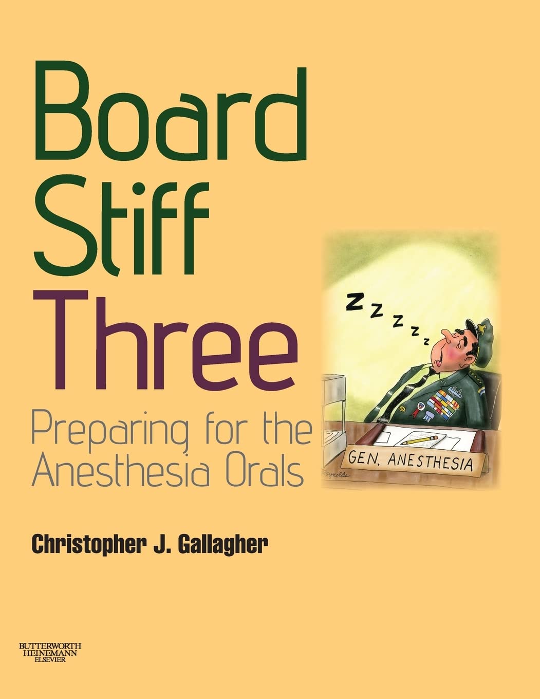 Board Stiff: Preparation for Anesthesia Orals: Expert Consult  Online and Print,Used