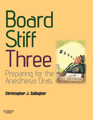 Board Stiff: Preparation for Anesthesia Orals: Expert Consult  Online and Print,Used