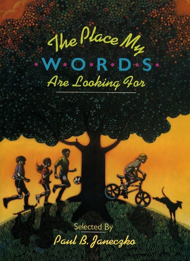 The Place My Words Are Looking For : What Poets Say About and Through Their Work,Used