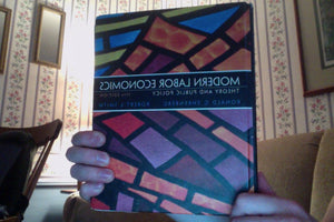 Modern Labor Economics: Theory And Public Policy,Used