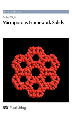 Microporous Framework Solids (Rsc Materials Monographs, Volume 4),Used