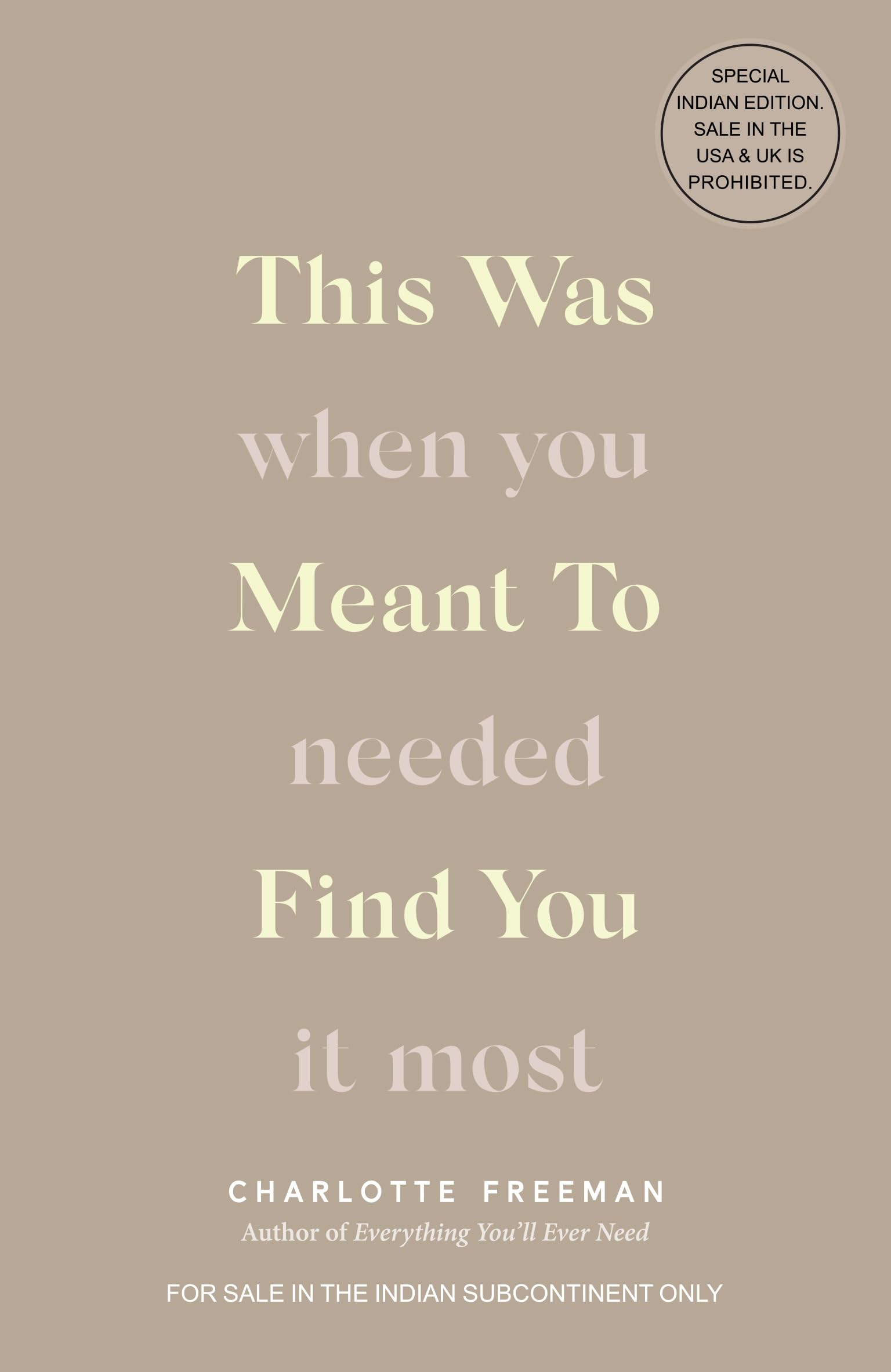 This Was Meant To Find You: When You Needed It Most (English)