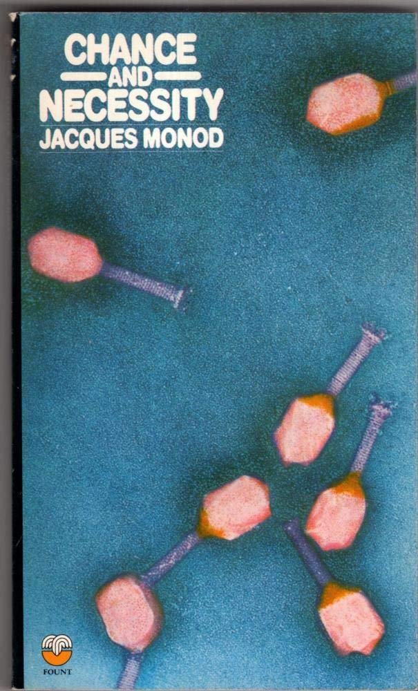 Chance And Necessity: Essay On The Natural Philosophy Of Modern Biology