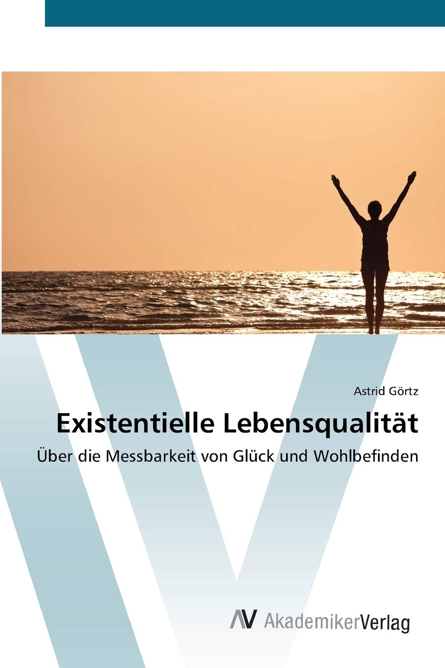 Existentielle Lebensqualitt: ber die Messbarkeit von Glck und Wohlbefinden (German Edition),Used