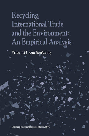 Recycling, International Trade And The Environment: An Empirical Analysis,New