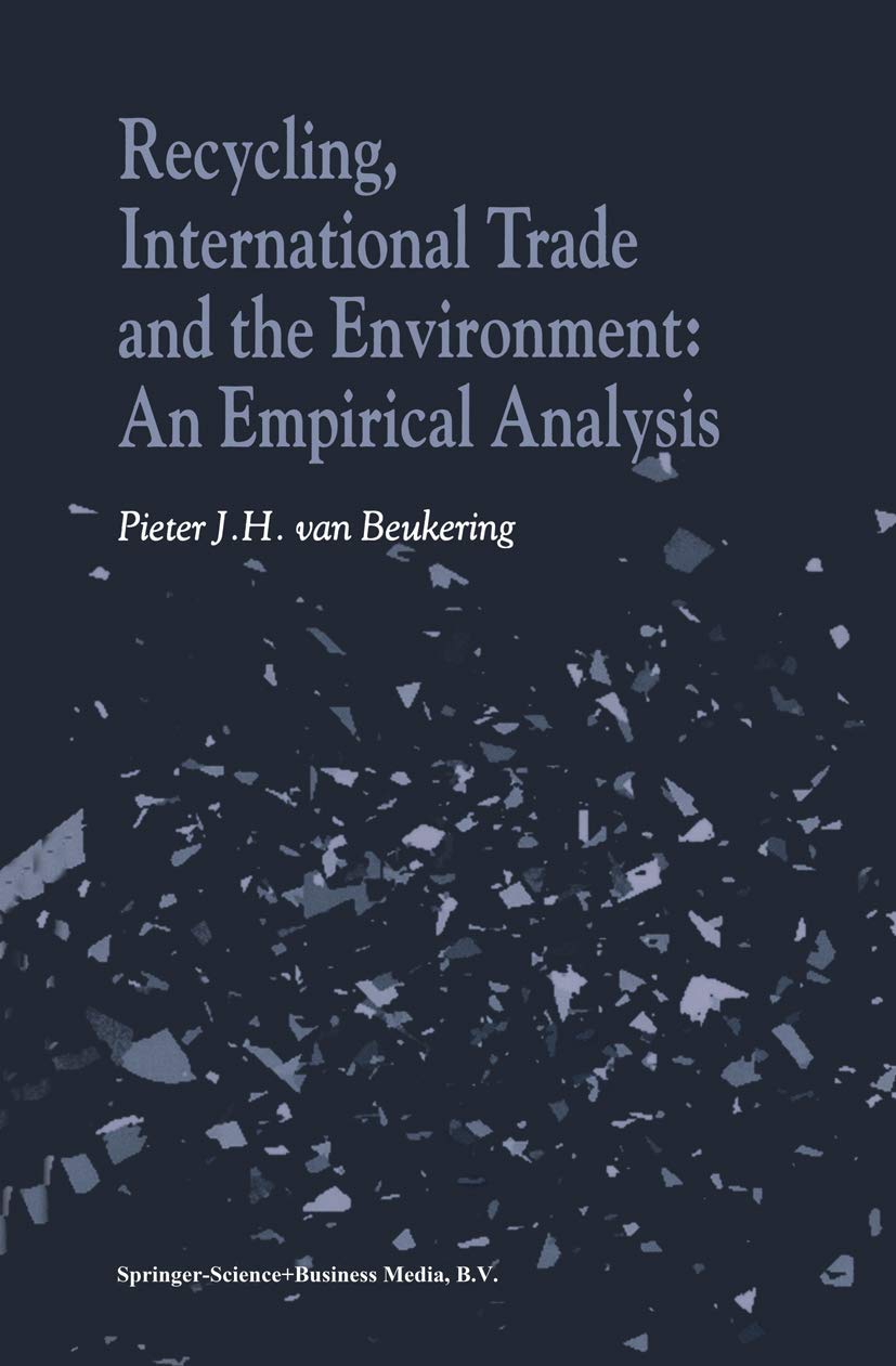 Recycling, International Trade And The Environment: An Empirical Analysis,New