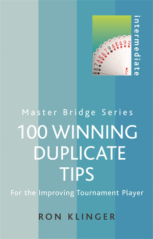 100 Winning Duplicate Tips (Master Bridge Series),New