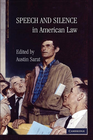 Speech and Silence in American Law,Used