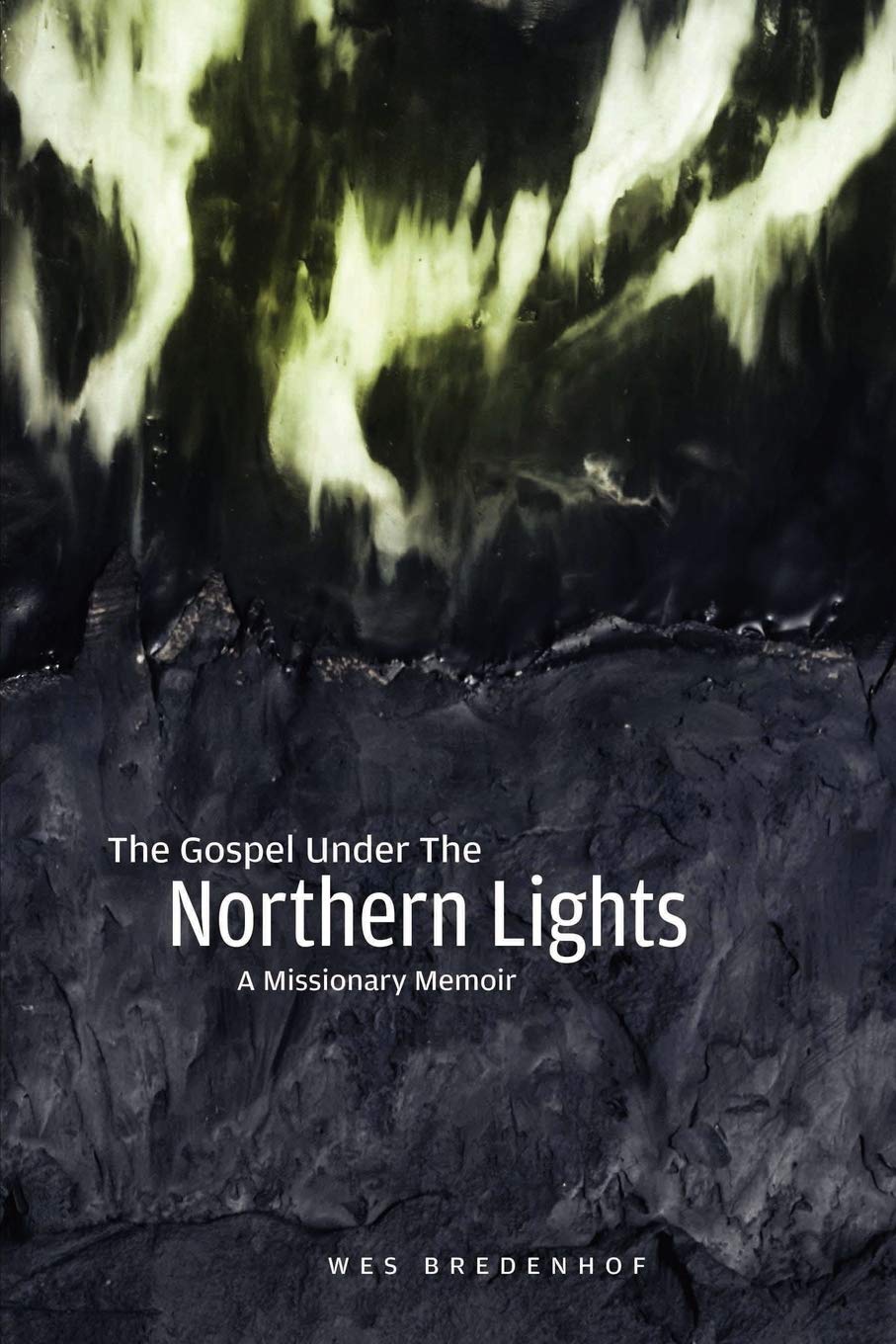The Gospel Under the Northern Lights,Used