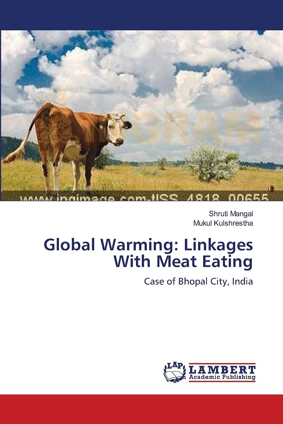 Global Warming: Linkages With Meat Eating: Case of Bhopal City, India,Used