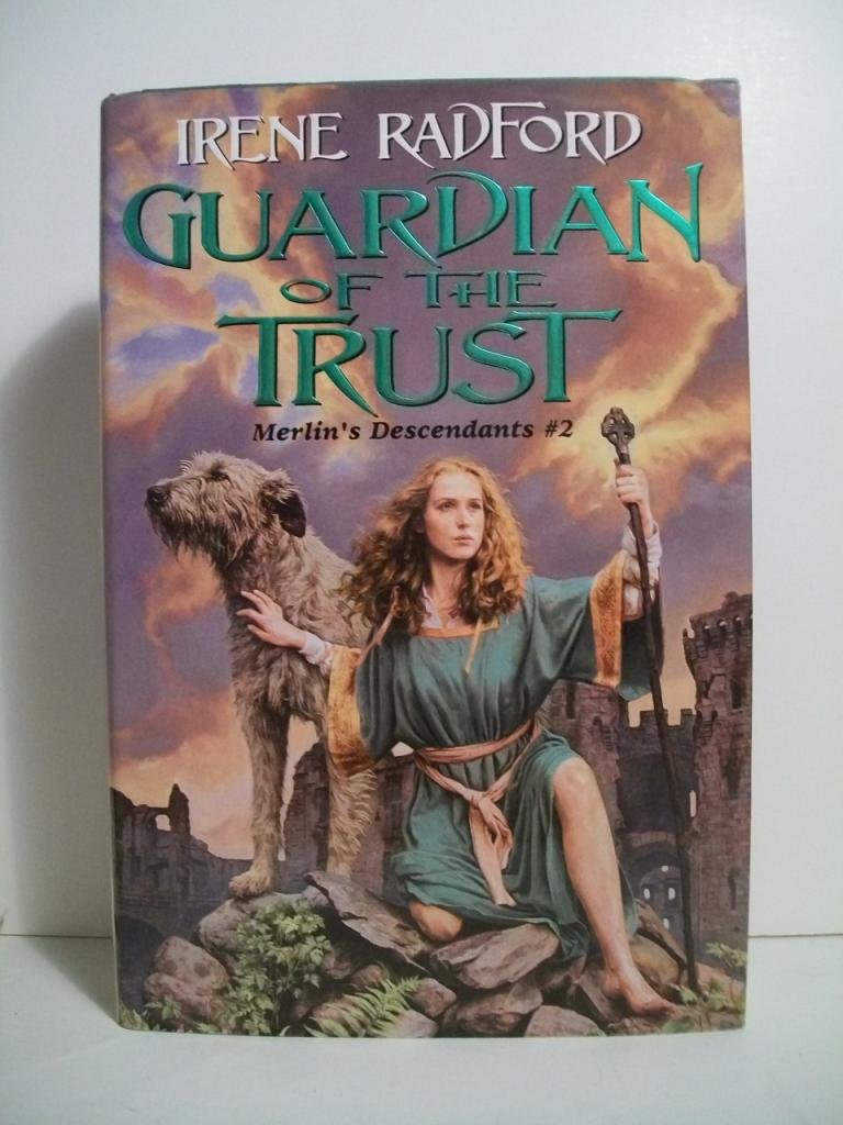 Guardian of the Trust (Merlin's Descendants #2),Used