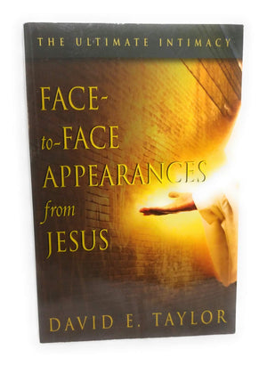 FacetoFace Appearances from Jesus: The Ultimate Intimacy,New