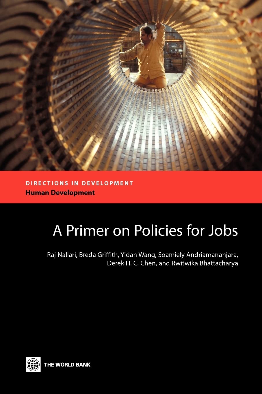 A Primer On Policies For Jobs (Directions In Development) (Directions In Development: Human Development),New