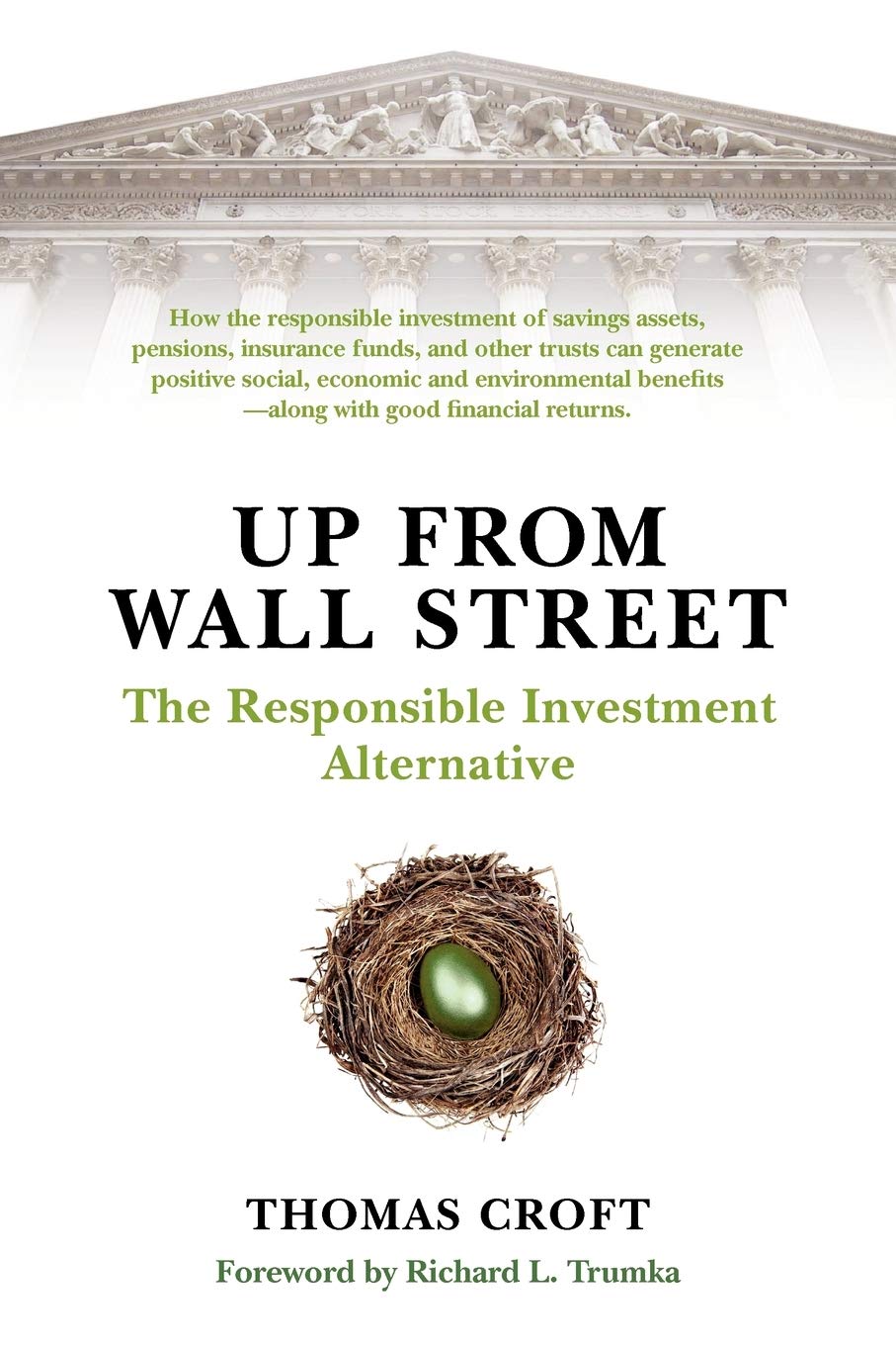 Up from Wall Street: The Responsible Investment Alternative,Used